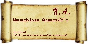 Neuschloss Anasztáz névjegykártya